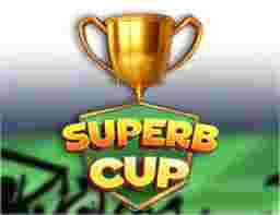 Superb Cup Game Slot Online - Game slot online terus menjadi terkenal di golongan penggemar gambling digital