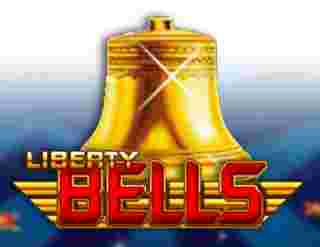 Liberty Bells Game Slot Online - Permainan slot online sudah jadi salah satu hiburan digital yang sangat terkenal di bumi