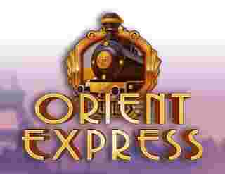 Orient Express Game Slot Online - Permainan slot online sudah jadi salah satu hiburan sangat terkenal di bumi digital